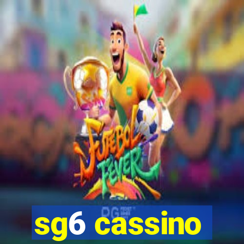 sg6 cassino